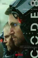 Код 8: Часть 2 смотреть онлайн (2024)